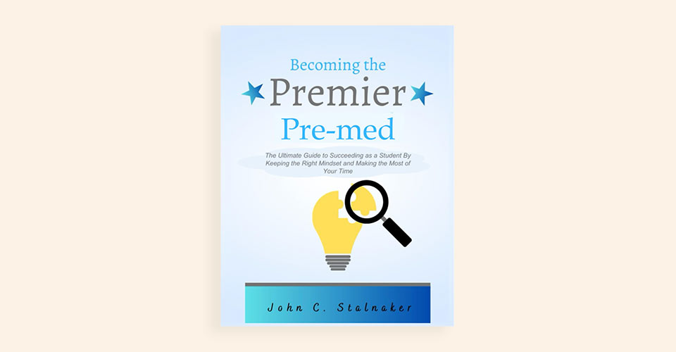 Student’s book offers tips to be the ‘premier pre-med’