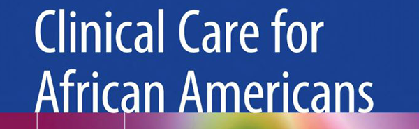 Clinical Care for African Americans